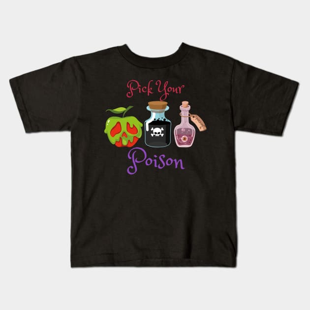 Pick Your Poison Kids T-Shirt by DaniGirls